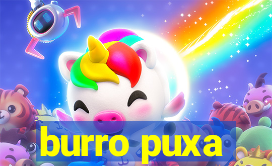 burro puxa